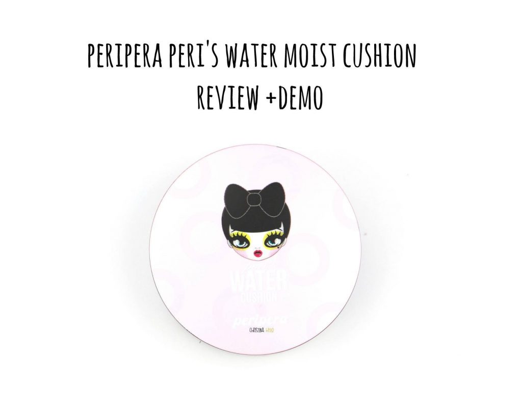 Peripera Peri's water moist cushion review