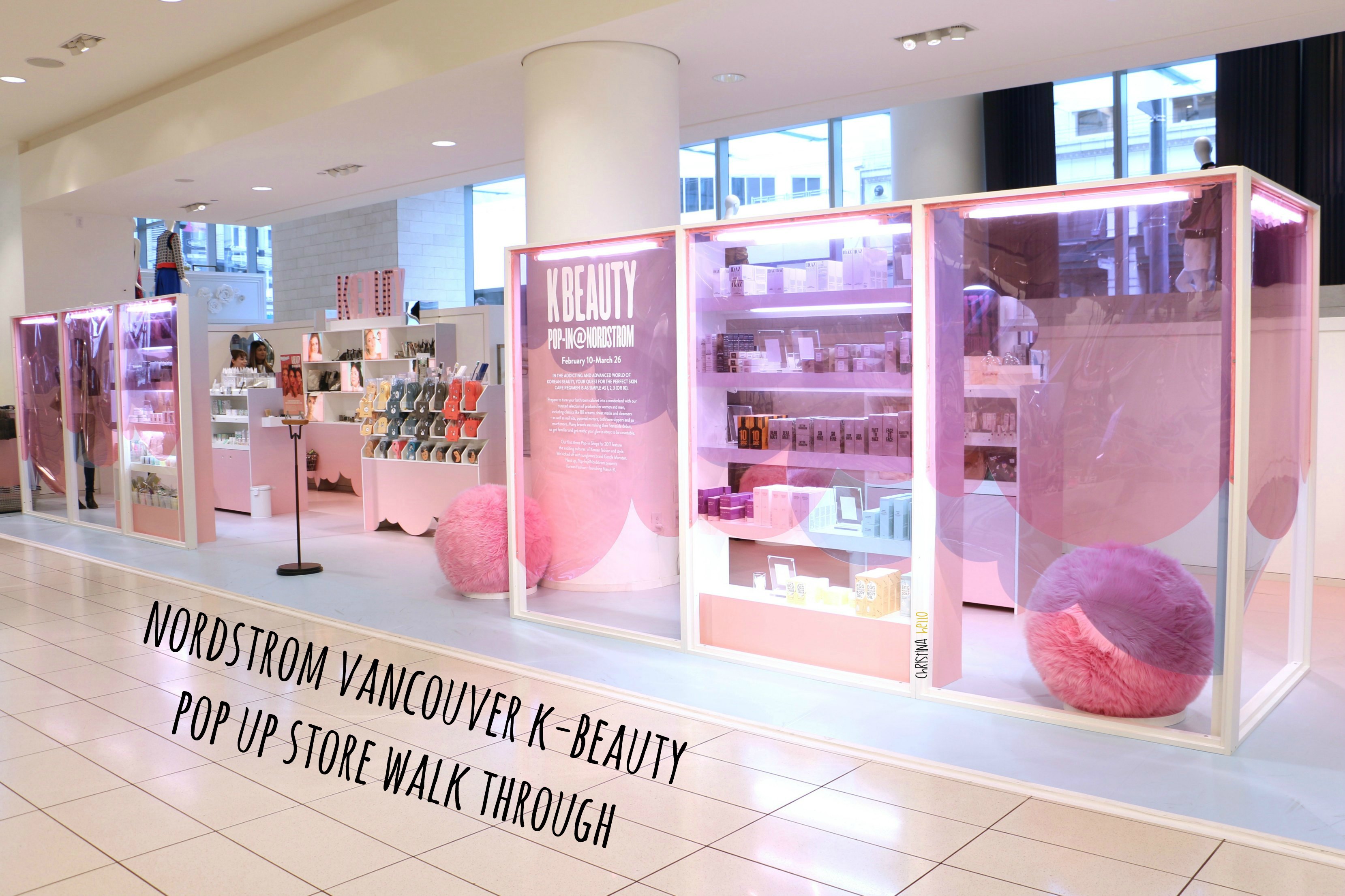 Nordstrom Vancouver K-beauty Pop up store walk through - Christinahello