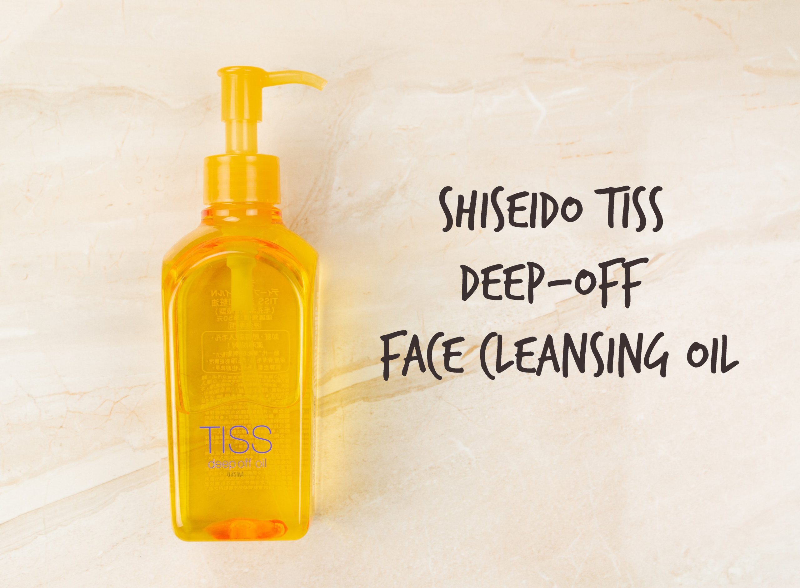 Shiseido Tiss Deep Off Face Cleansing Oil Review I First J Beauty Cleansing Oil And It Won T Be My Last Christinahello