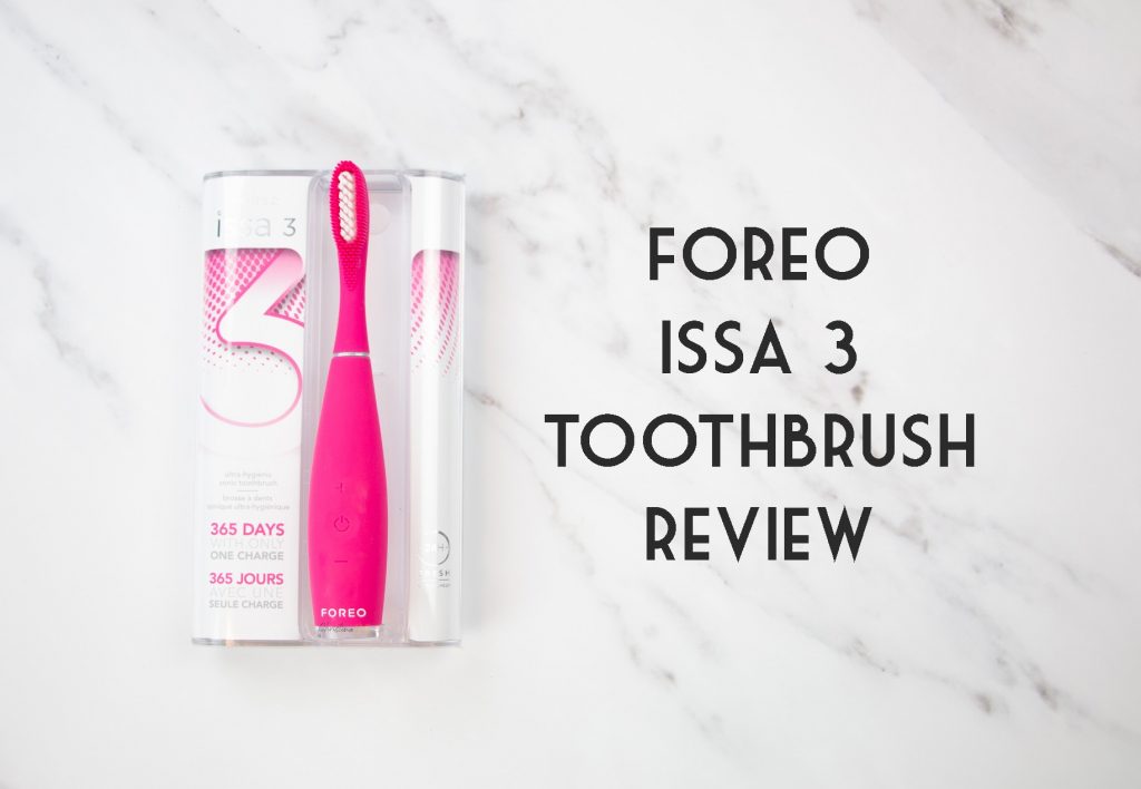 Foreo Issa 3 toothbrush review