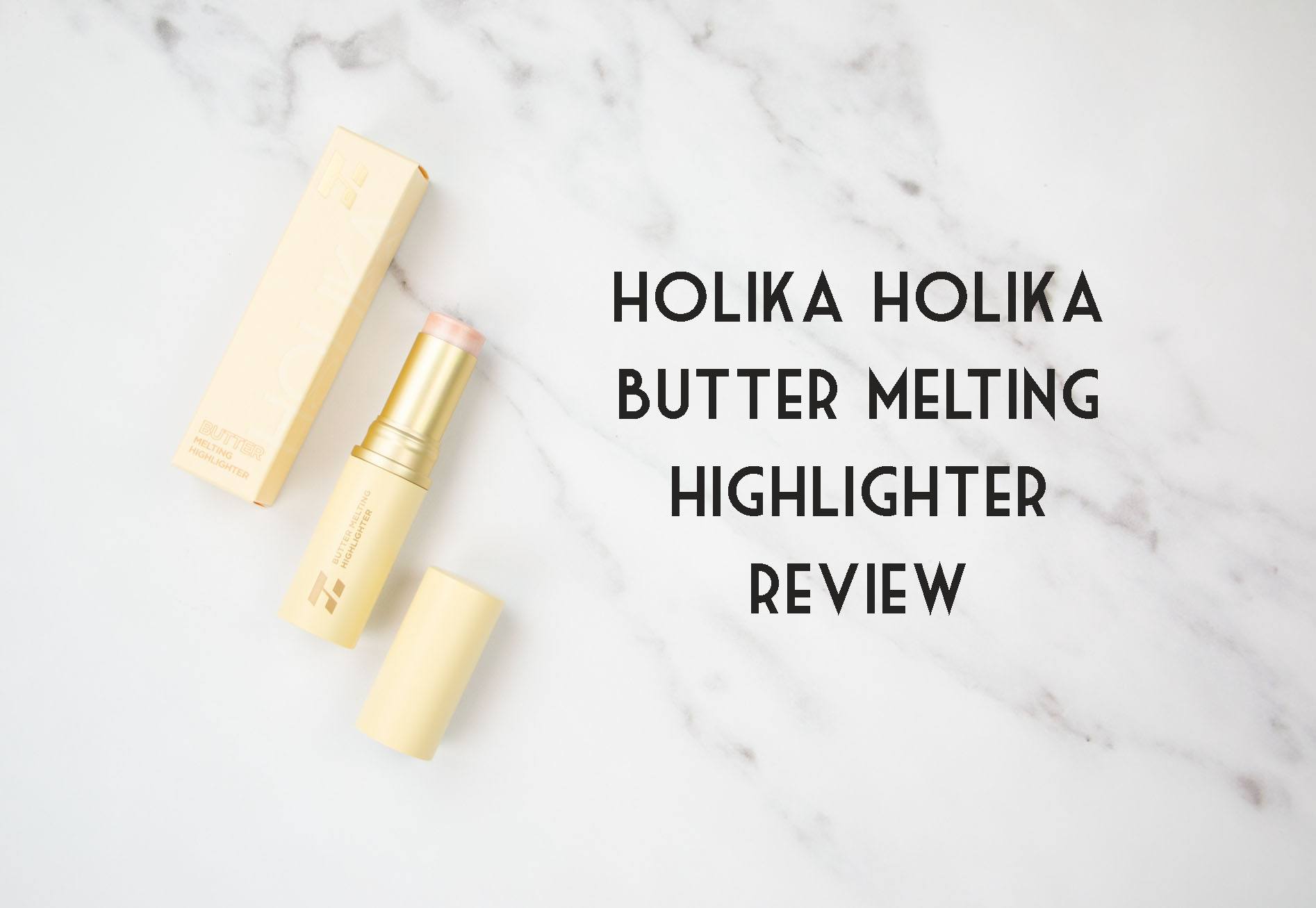 Holika Holika butter melting highlighter review I Hince dupes