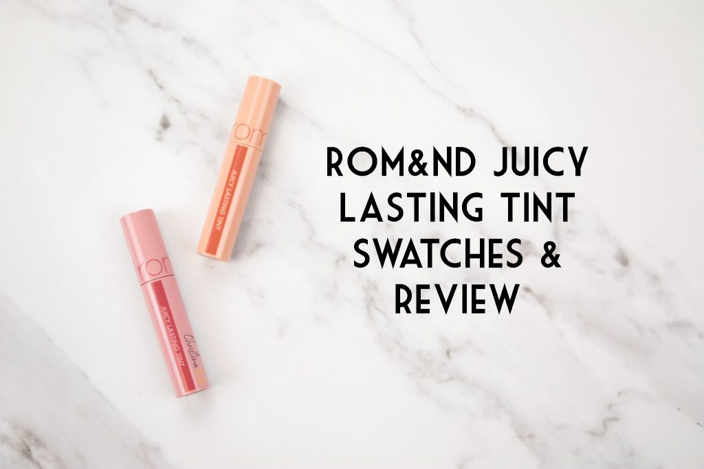 Romand juicy lasting tint swatches and review