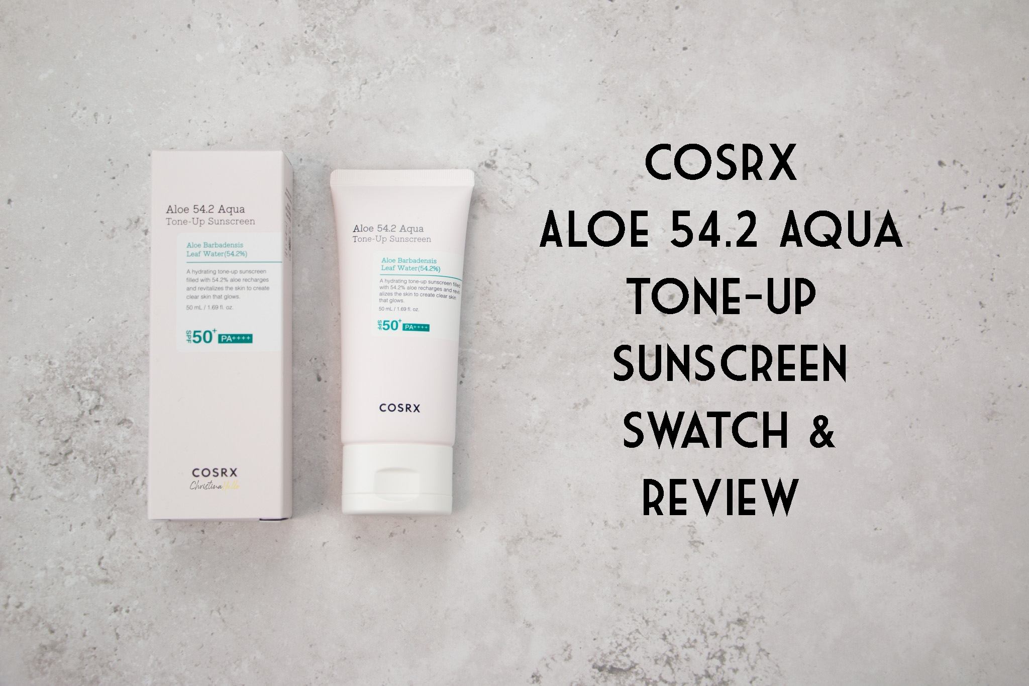 Cosrx aloe 54.2 aqua tone up sunscreen swatch and review
